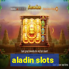 aladin slots